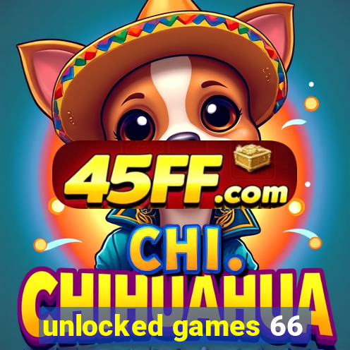 unlocked games 66